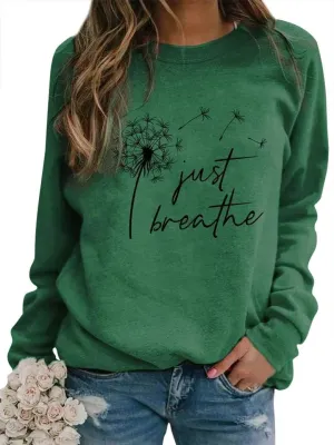 Ezcosplay Women Dandelion Graphic T-Shirts Just Breathe Long Sleeve Shirts Letter Print Sweatshirt