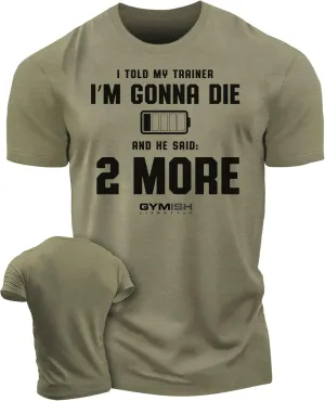 Gymish Lifestyle 2 More Workout Shirts for Men, Motivational T-Shirt for Gym