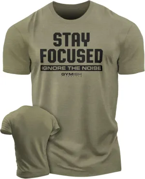 Gymish Lifestyle Stay Focused Mens Bodybuilding T-Shirts Graphic Tees Short Sleeve Workout Shirt