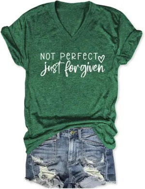Not Perfect Just Forgiven Shirt for Women Christian V Neck T Shirts Religious Faith Graphic Short Sleeve Tee Tops
