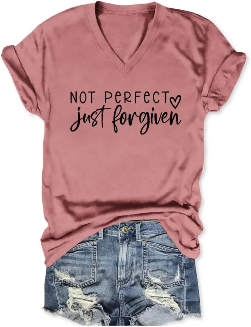Not Perfect Just Forgiven Shirt for Women Christian V Neck T Shirts Religious Faith Graphic Short Sleeve Tee Tops
